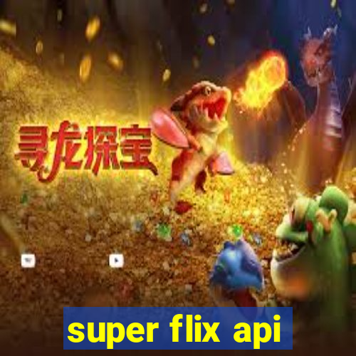 super flix api